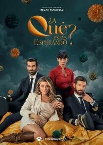 Affiche de Ă‚ĹĽA QuÄ‚Â© EstÄ‚Ë‡s Esperando?
