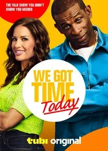 Póster de We Got Time Today