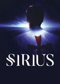 Sirius: An Apocalyptic Order Poster