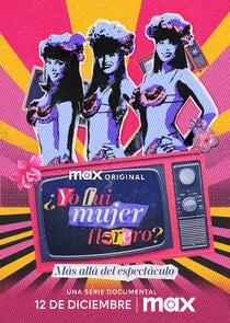 Póster de ¿Yo Fui Mujer Florero?