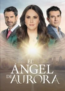 El Ä‚Ângel de Aurora afişi