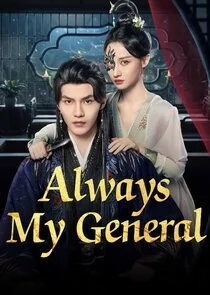 Affiche de Always My General