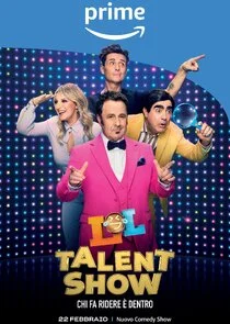 LOL Talent Show: Chi fa ridere Ä‚Â¨ dentro Poster