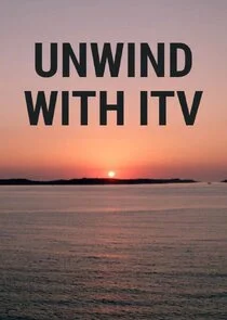 Póster de Unwind with ITV
