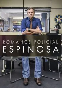 Plakat Romance Policial: Espinosa