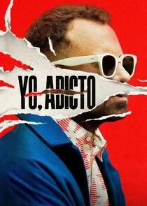 Póster de Yo, adicto