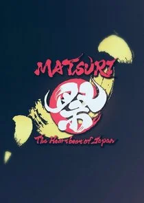 Póster de MATSURI: The Heartbeat of Japan