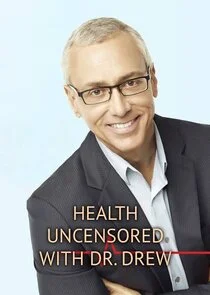 Affiche de Health Uncensored with Dr. Drew