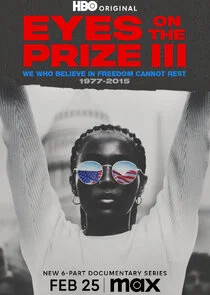 Póster de Eyes on the Prize III: We Who Believe in Freedom Cannot Rest 1977-2015