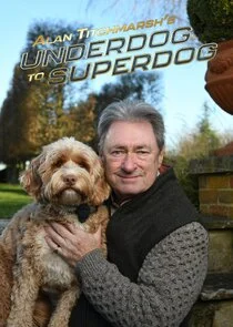 Póster de Alan Titchmarsh's Underdog to Superdog