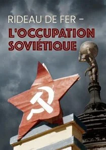 Póster de Rideau de fer - L'occupation soviÄ‚Â©tique