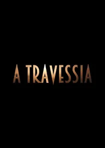 Pôster de A Travessia