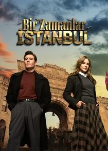 Pôster de Bir Zamanlar Ă„Â°stanbul