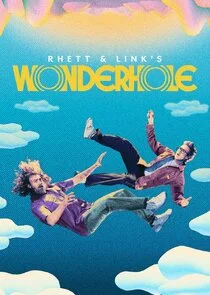 Rhett & Link's Wonderhole poster