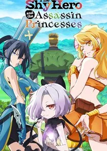 The Shy Hero and the Assassin Princesses Poster