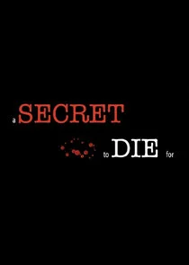 Affiche de A Secret to Die For