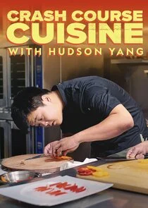 Póster de Crash Course Cuisine with Hudson Yang