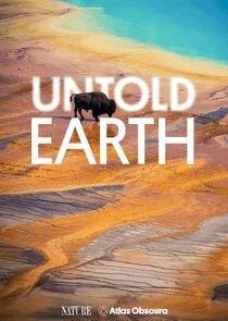 Affiche de Untold Earth