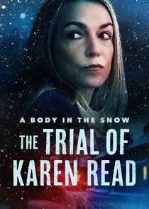Affiche de A Body In The Snow: The Trial of Karen Read