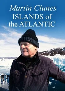 Martin Clunes: Islands of the Atlantic poster
