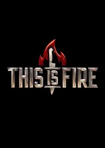 Póster de This Is Fire