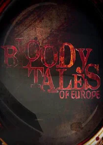 Bloody Tales of Europe poster