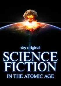 Póster de Science Fiction in the Atomic Age