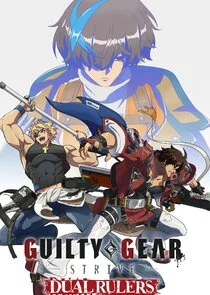 Póster de GUILTY GEAR STRIVE: DUAL RULERS
