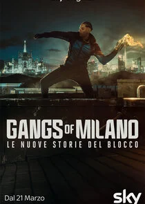 Póster de Gangs of Milano - Le nuove storie del Blocco