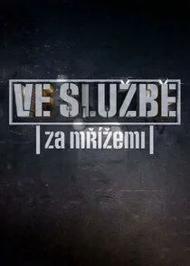 Póster de Ve sluÄąÄľbĂ„â€ş: Za mÄąâ„˘Ä‚Â­ÄąÄľemi