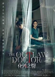 The Outlaw Doctor poster