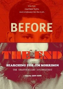 Affiche de Before the End: Searching for Jim Morrison