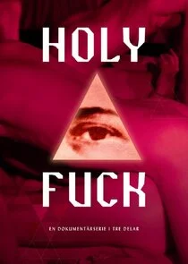 Affiche de Holy Fuck
