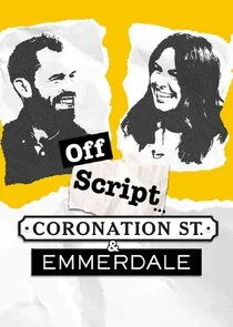 Pôster de Off Script... Coronation Street & Emmerdale
