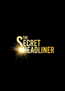 Plakat The Secret Headliner