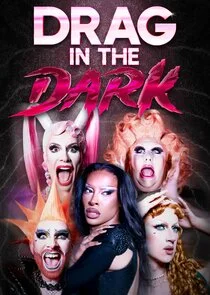 Affiche de Drag In The Dark