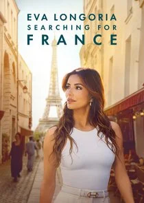 Eva Longoria: Searching for France