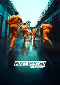 Affiche de Most Wanted – Wer entkommt?