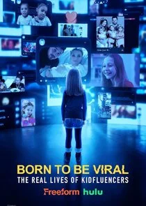 Poster di Born to Be Viral: The Real Lives of Kidfluencers