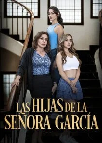 Las hijas de la SeĂ±ora GarcĂ­a afişi