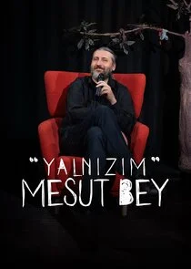 Affiche de YalnĂ„Â±zĂ„Â±m Mesut Bey