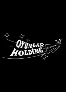 Affiche de Oyunlar Holding