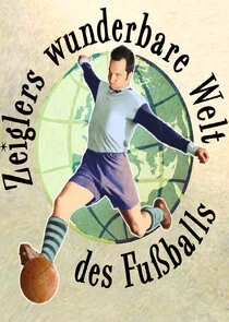 Plakat Zeiglers wunderbare Welt des FuÄ‚Ĺşballs
