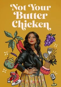 Poster di Not Your Butter Chicken