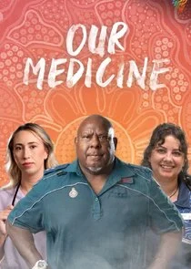 Affiche de Our Medicine