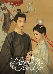 A Dream Like the True Love Poster