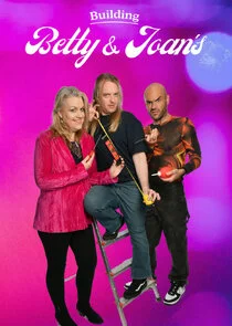 Poster di Building Betty & Joan's