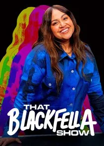 That Blackfella Show