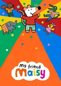 My Friend Maisy afişi