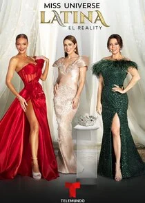 Miss Universe Latina, el reality poster